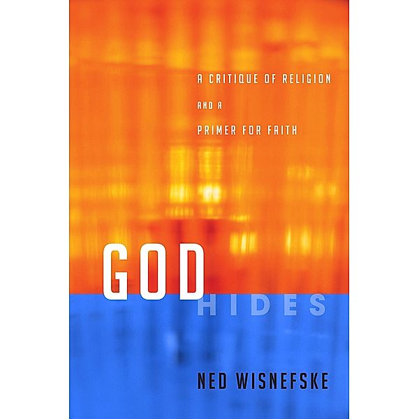 God Hides, Ned Wisnefske