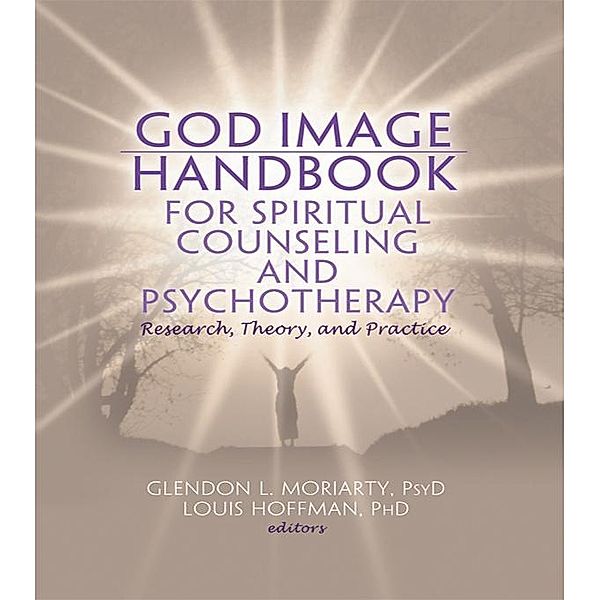 God Image Handbook for Spiritual Counseling and Psychotherapy