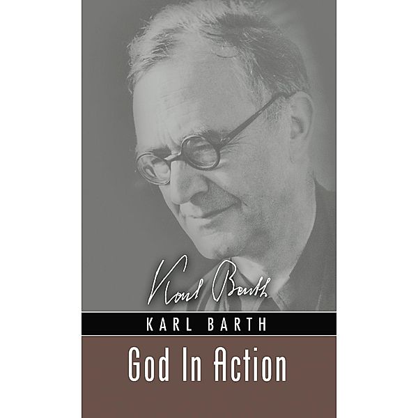 God In Action, Karl Barth