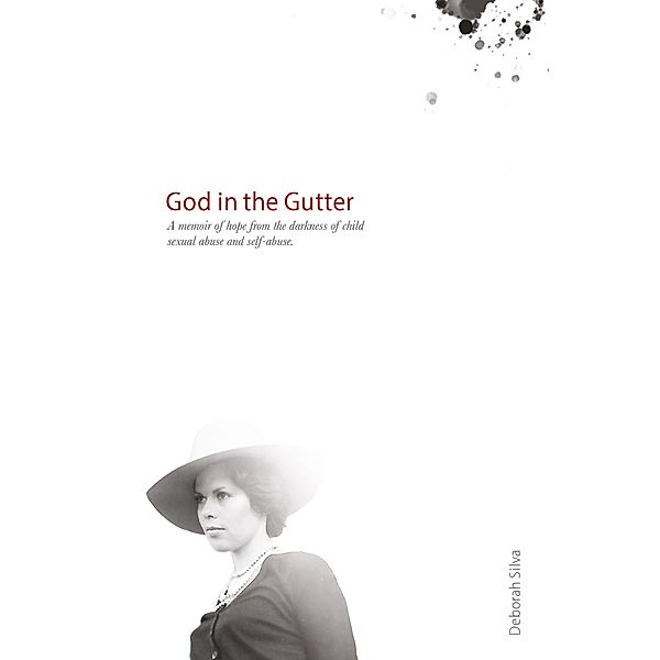 God in the Gutter, Deborah Silva