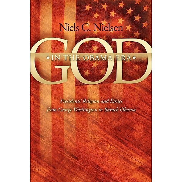 God In The Obama Era, Niels C. Nielsen