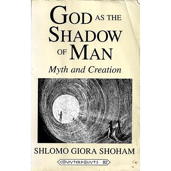 God in the Shadow of Man, Shlomo Giora Shoham