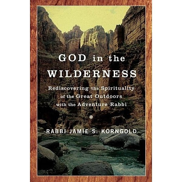 God in the Wilderness, Jamie Korngold