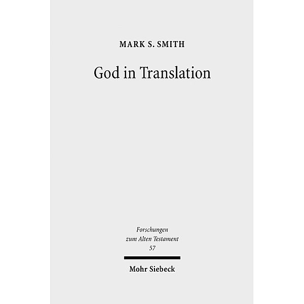 God in Translation, Mark S. Smith