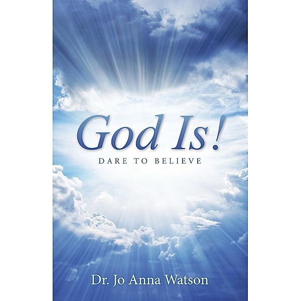 God Is!, Jo Anna c Watson