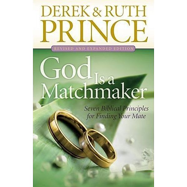 God Is a Matchmaker, Derek Prince