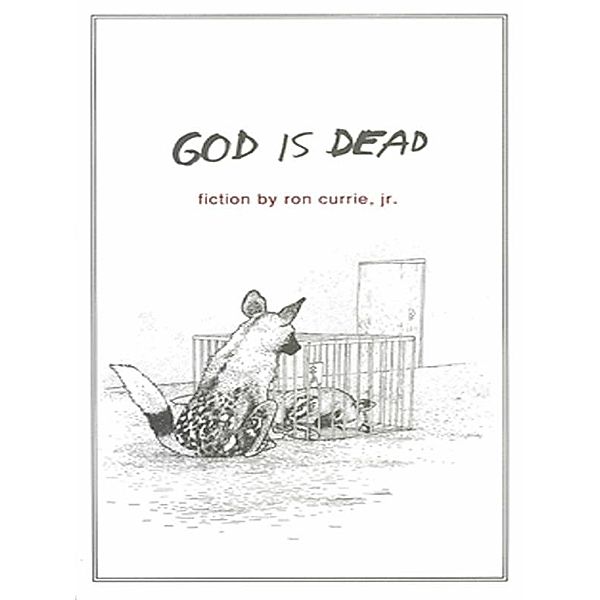 God Is Dead, Ron Currie