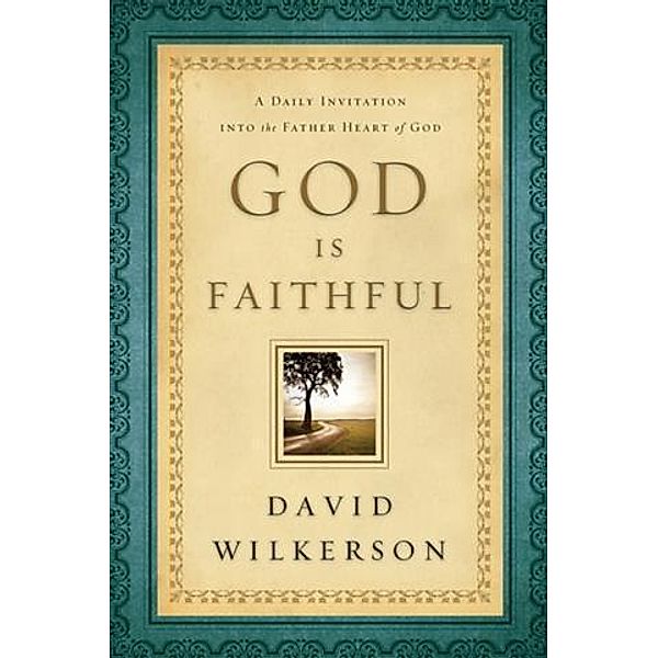 God Is Faithful, David Wilkerson