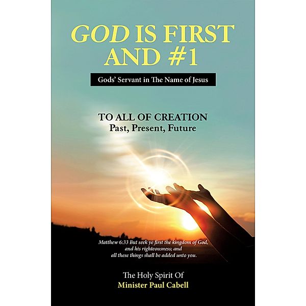 God Is First and #1, Minister Paul Cabell