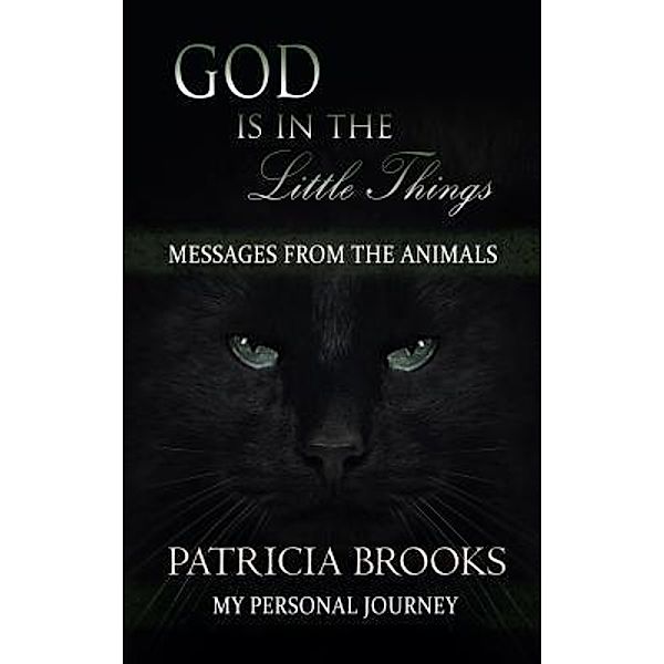 God is in the Little Things / God is in the Little Things Bd.1, Patricia Brooks