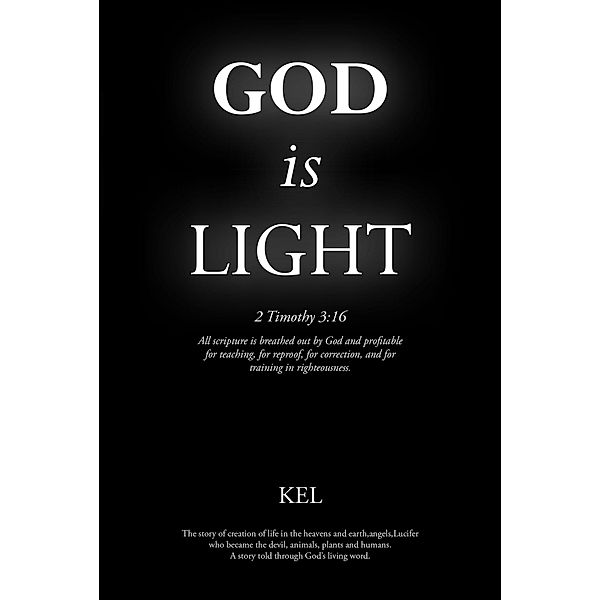 God is Light, Kel