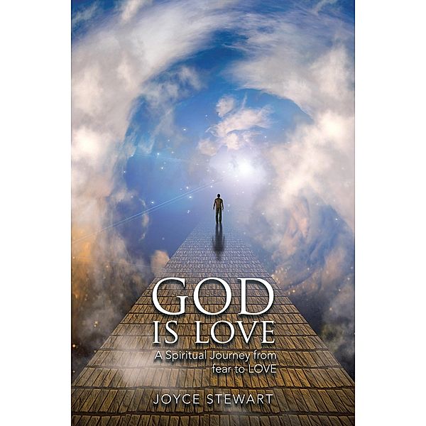 God Is Love, Joyce Stewart