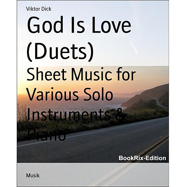God Is Love (Duets), Viktor Dick