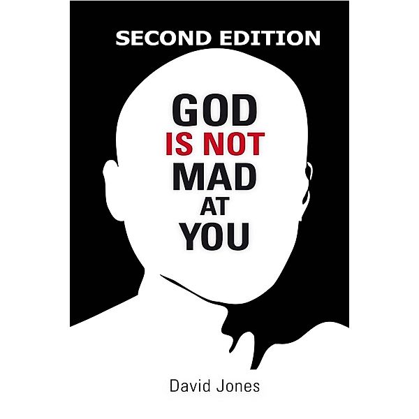 God Is Not Mad At You / Worldwide Publishing Group, David Jones