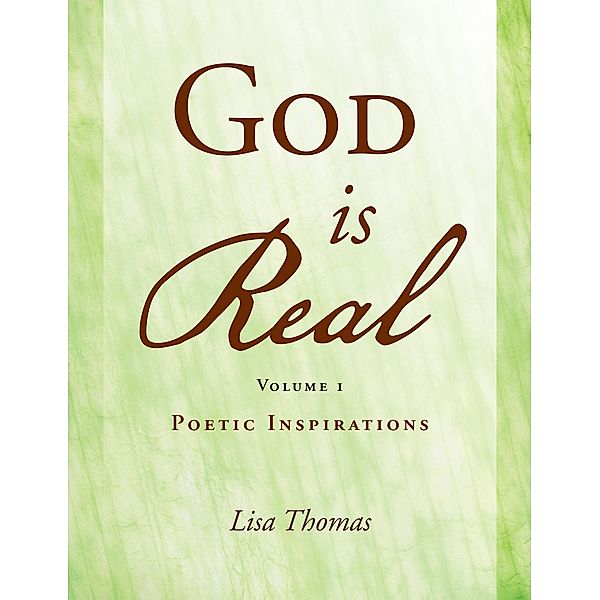 God Is Real Volume 1, Lisa Thomas