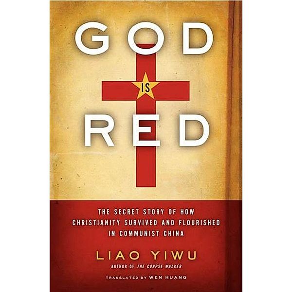 God Is Red, Liao Yiwu