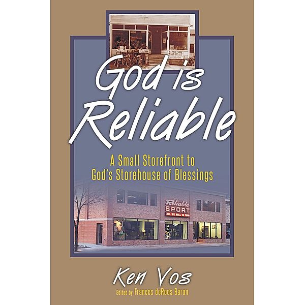 God Is Reliable, Ken Vos