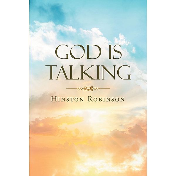 God Is Talking, Hinston Robinson