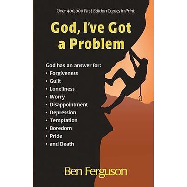 God, I've Got a Problem, Ben Ferguson