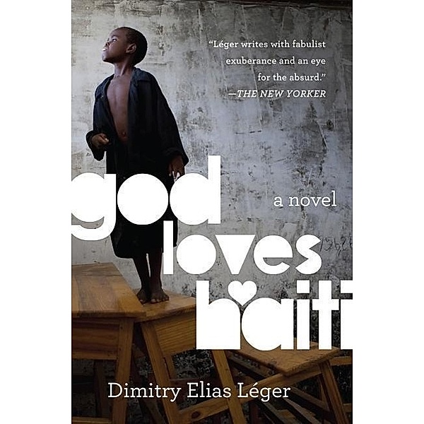 God Loves Haiti, Dimitry Elias Léger