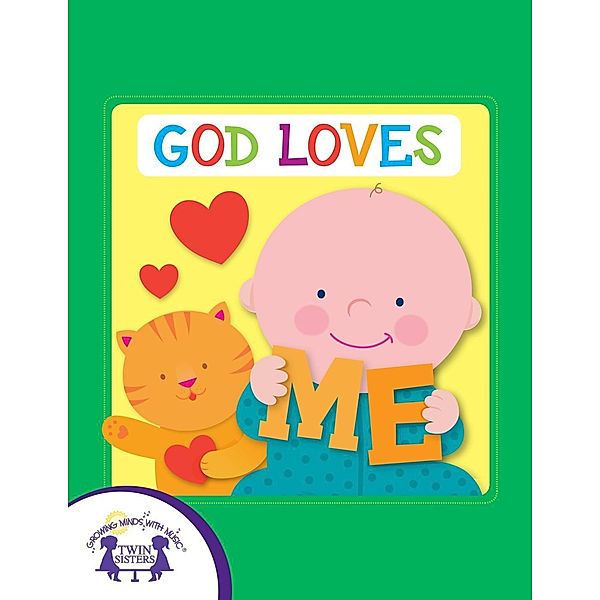 God Loves Me, Karen Mitzo Hilderbrand, Kim Mitzo Thompson