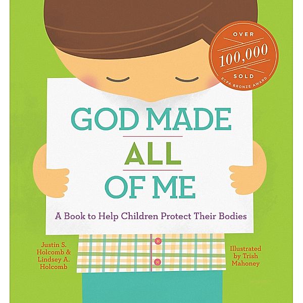 God Made All of Me (ReadAloud) / God Made, Justin S. Holcomb, Lindsay A. Holcomb