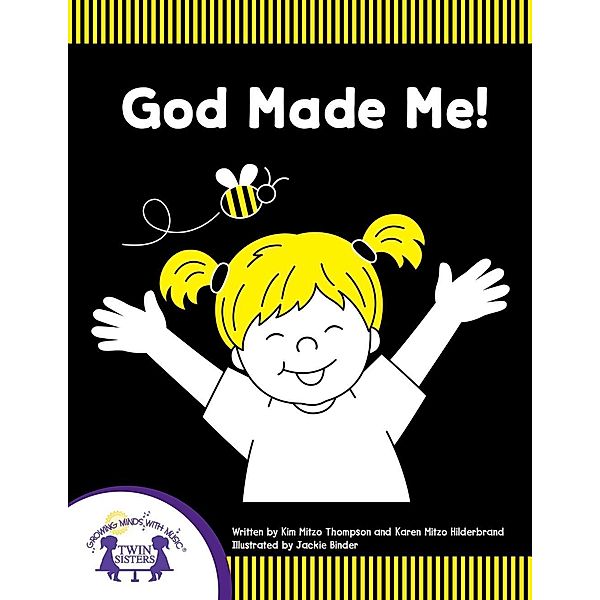 God Made Me, Karen Mitzo Hilderbrand, Kim Mitzo Thompson