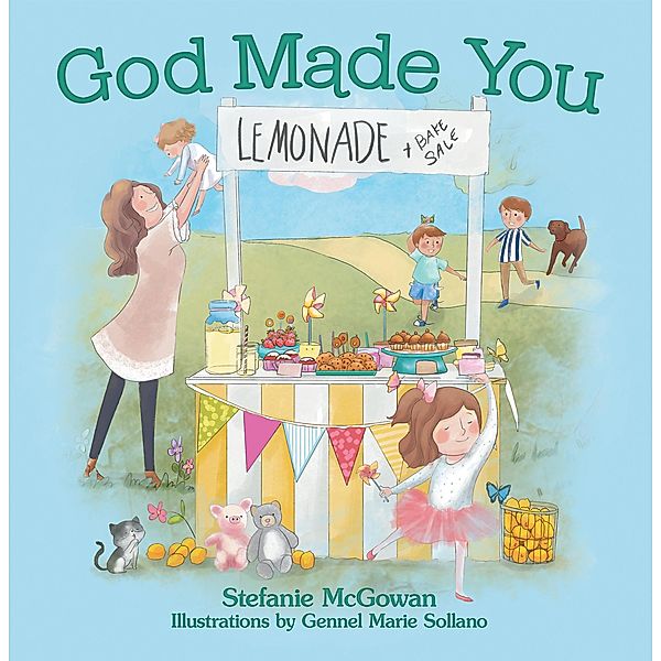 God Made You, Stefanie McGowan