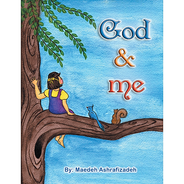 God & Me, Maedeh Ashrafizadeh