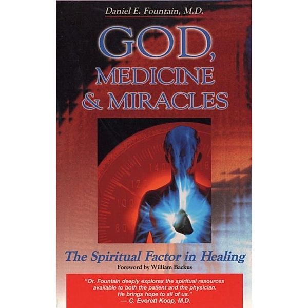 God, Medicine, and Miracles, Daniel Fountain