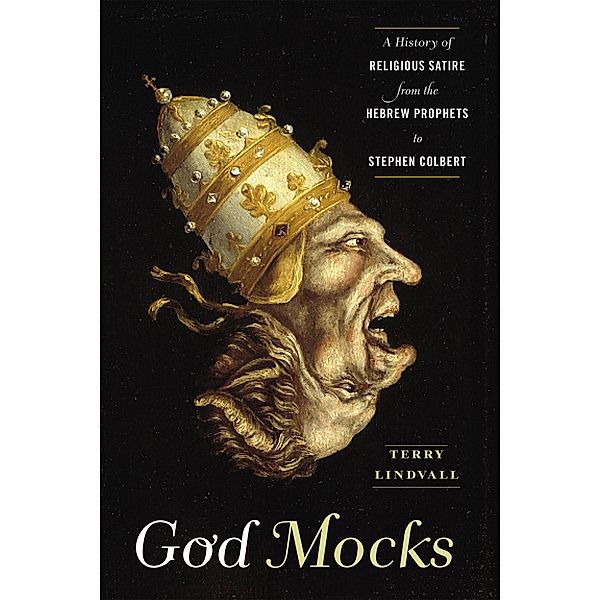 God Mocks, Terry Lindvall