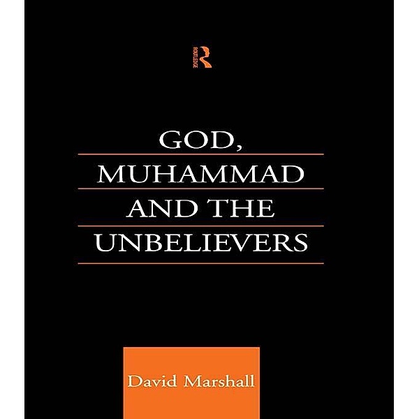 God, Muhammad and the Unbelievers, David Marshall