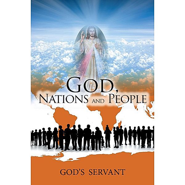 God, Nations and People, God'S Servant