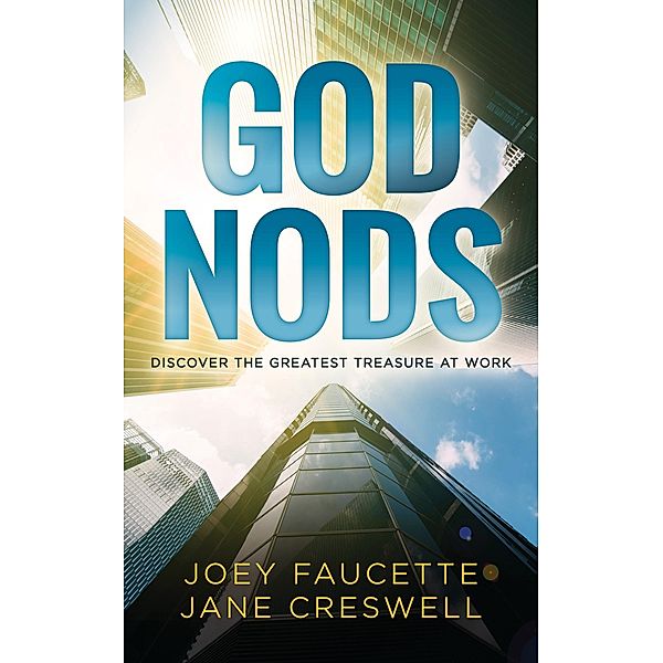 God Nods / Morgan James Faith, Joey Faucette, Jane Creswell