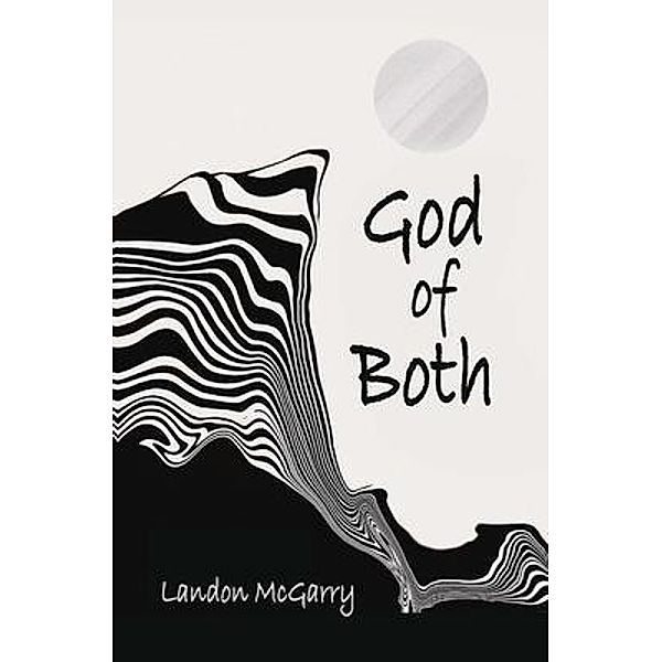 God of Both, Landon McGarry