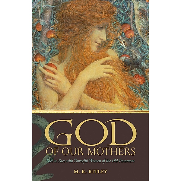 God of Our Mothers, M. R. Ritley