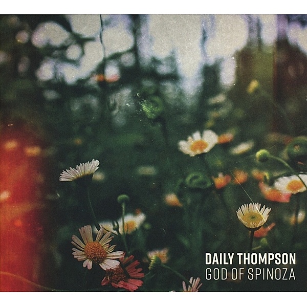 God Of Spinoza (Black Vinyl), Daily Thompson