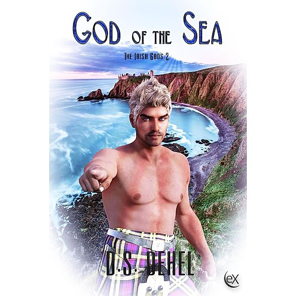 God of the Sea (The Irish Gods, #2) / The Irish Gods, D. S. Dehel