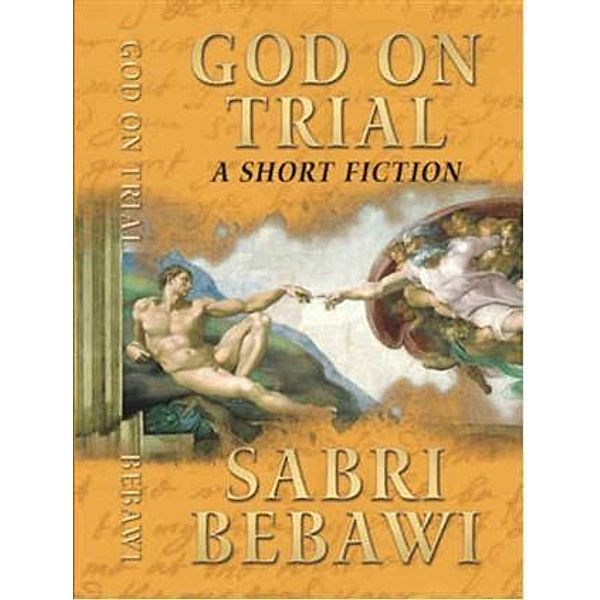 God on Trial, Dr. Sabri Bebawi