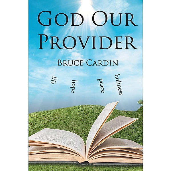 God Our Provider, Bruce Cardin