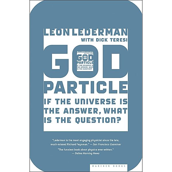 God Particle, Leon Lederman, Dick Teresi
