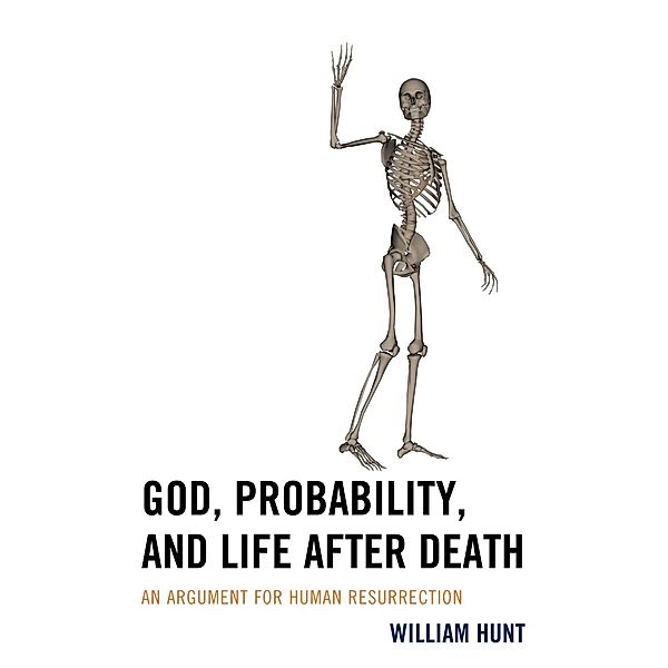 God, Probability, and Life after Death, William Hunt