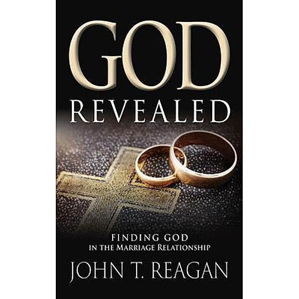 God Revealed, John Reagan