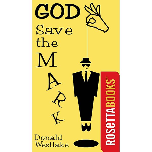 God Save the Mark, Donald E. Westlake