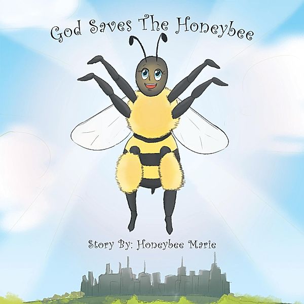 God Saves the Honeybee, Honeybee Marie