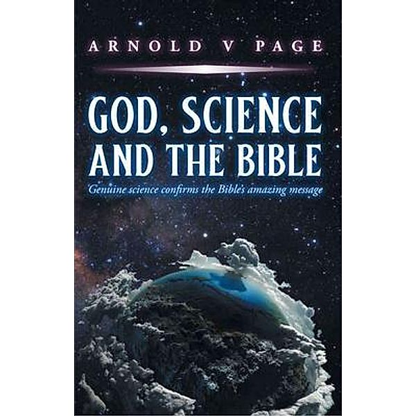 God, Science and the Bible, Arnold Page