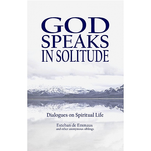 God Speaks in Solitude, Juan Pedropablo