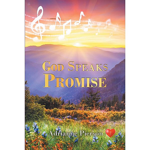 God Speaks Promise, Adrianne Pierson
