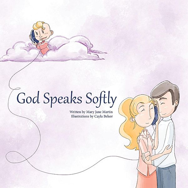God Speaks Softly, Mary Jane Martin