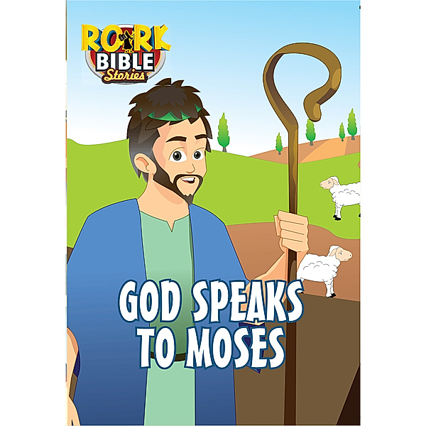 God Speaks To Moses, RORK Bible Stories